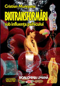 Biotransformari sub influenta psihicului, Bioalchimia umana