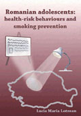 ROMANIAN ADOLESCENTS: HEALTH-RISK BEHAVIOURS AND SMOKING PREVENTION