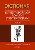 Dictionar al inventatorilor romani contemporani vol II