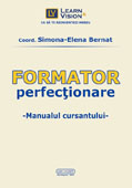 Formator - perfectionare. Manualul cursantului