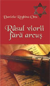 Rasul viorii fara arcus
