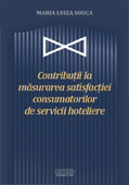 Contributii la masurarea satisfactiei consumatorilor de servicii hoteliere