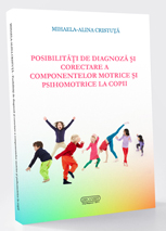 Posibilitati de diagnoza si corectare a componentelor motrice si psihomotrice la copii