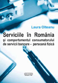 Serviciile in Romania si comportamentul consumatorului de servicii bancare - persoana fizica