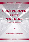 Constructii pentru taurine. Stabulatia libera. Tendinte europene