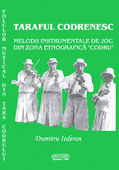 Taraful Codrenesc. Melodii instrumentale de joc din zona etnografica Codru   