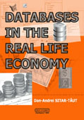 Databases in the Real Life Economy