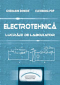 Electrotehnica. Lucrari de laborator