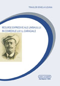 Resurse expresive ale limbajului in comediile lui I.L. Caragiale