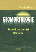 Geomorfologie. Suport de lucrari practice