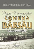 Pagini monografice. Comuna Barsau, judetul Satu Mare