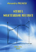 STUDIUL SOLICITARILOR MECANICE