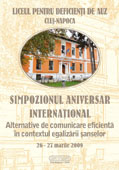 Simpozionul Aniversar International - Alternative de comunicare eficienta in contextul egalizarii sanselor