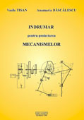 INDRUMAR pentru proiectarea  MECANISMELOR