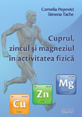 CUPRUL, ZINCUL SI MAGNEZIUL IN ACTIVITATEA FIZICA