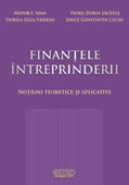 Finantele intreprinderii. Notiuni teoretice si aplicative