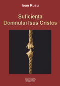 SUFICIENTA DOMNULUI ISUS CRISTOS. Principiul fundamental, suficient, minim, obligatoriu