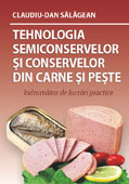 TEHNOLOGIA SEMICONSERVELOR SI CONSERVELOR DIN CARNE SI PESTE