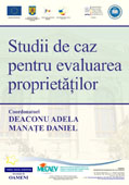 STUDII DE CAZ PENTRU EVALUAREA PROPRIETATILOR