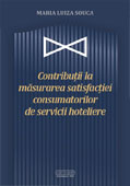 Contributii la masurarea satisfactiei consumatorilor de servicii hoteliere