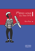 MÉFIEZ-VOUS DES FAUX AMIS !
