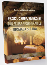 Producerea energiei din surse regenerabile. Biomasa solida