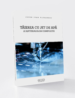Tăierea cu jet de apă materialelor compozite