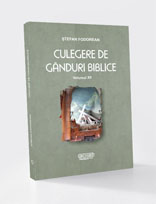 CULEGERE DE GÂNDURI BIBLICE - Volumul XII I Tesaloniceni, II Tesaloniceni, I Timotei, II  Timotei, Tit, Filimon