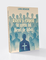 Asceză și exegeză în opera lui Henri de Lubac