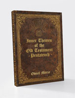 Inner Themes of the Old Testament Penateuch