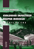 Evaluarea impactului asupra mediului. Studii de caz