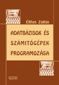 Adatbazisok es szamitogepek programozasa