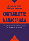 Contabilitate manageriala - cu aplicatie in companiile comerciale si prestatoare de servicii