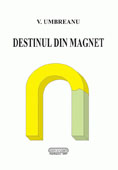 Destinul din magnet