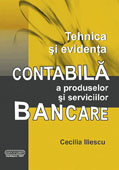 Tehnica si evidenta contabila a produselor si serviciilor bancare