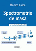 Spectrometrie de masa. Principii si aplicatii