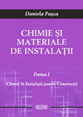 Chimie si materiale de instalatii. Partea I: Chimie in instalatii pentru constructii