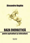 Baza energetica pentru agricultura si silvicultura