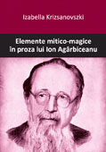Elemente mitico-magice in proza lui Ion Agarbiceanu