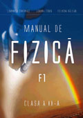 Manual de fizica F1 clasa a IX-a